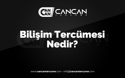 bilisim-tercumesi-nedir