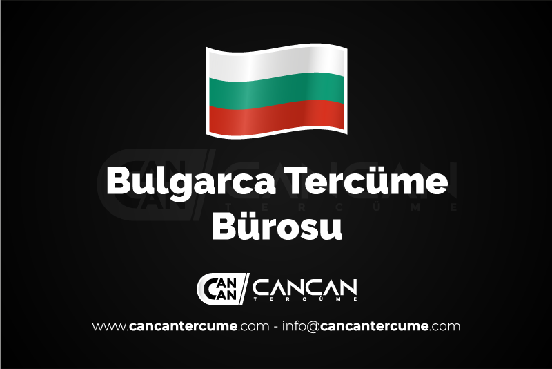 Bulgarca Tercüme Bürosu