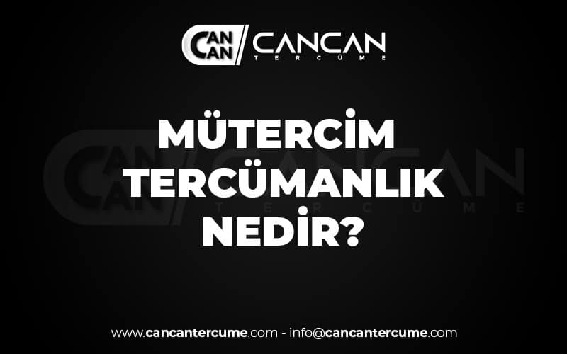 mütercim tercümanlık nedir