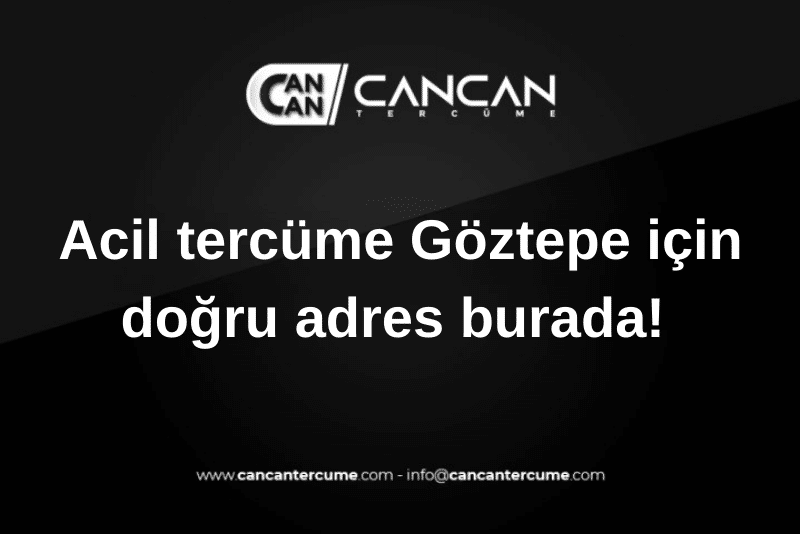 acil tercüme göztepe